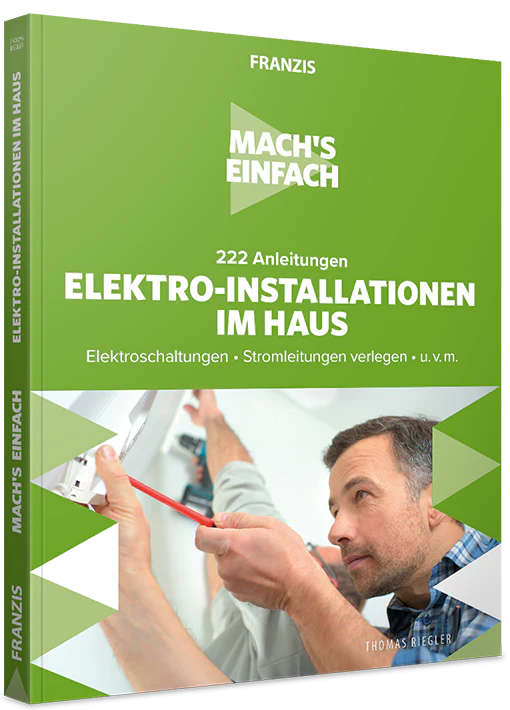 222 Anleitungen Elektro-Installationen im Haus