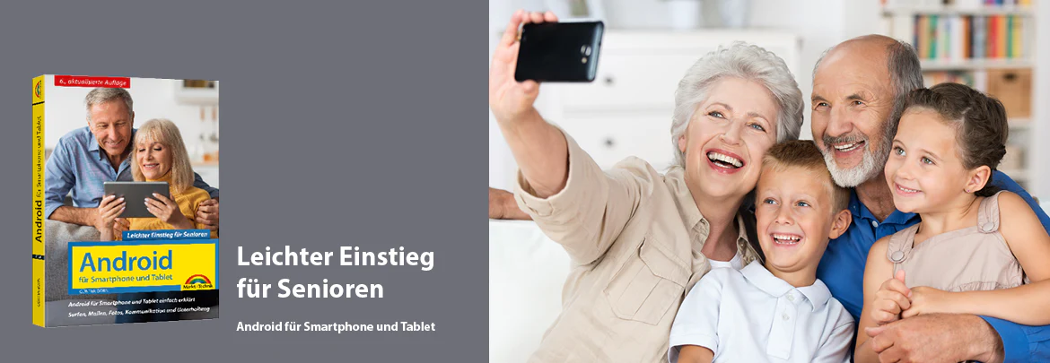 Android für Smartphone und Tablet –  Leichter Einstieg für Senioren - 6.Auflage - Image 2