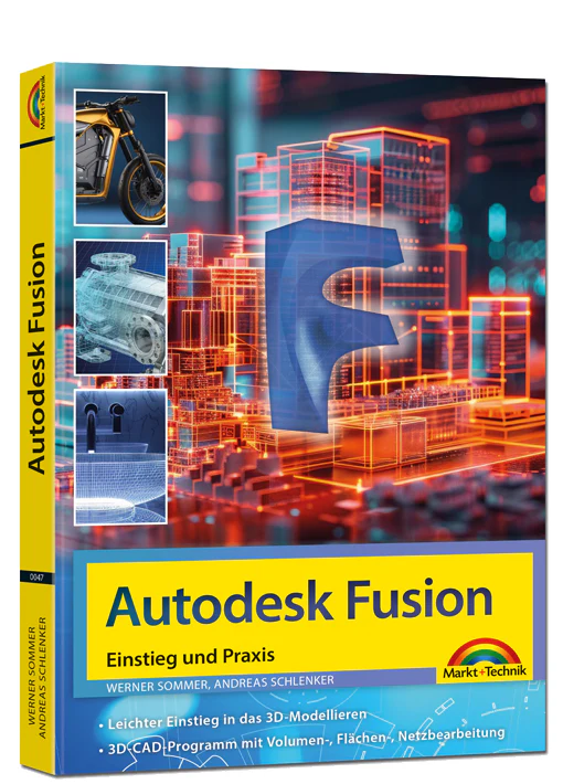 Autodesk Fusion – Einstieg und Praxis