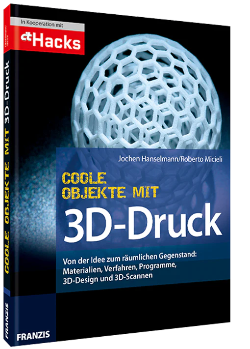 Coole Objekte mit 3D Druck