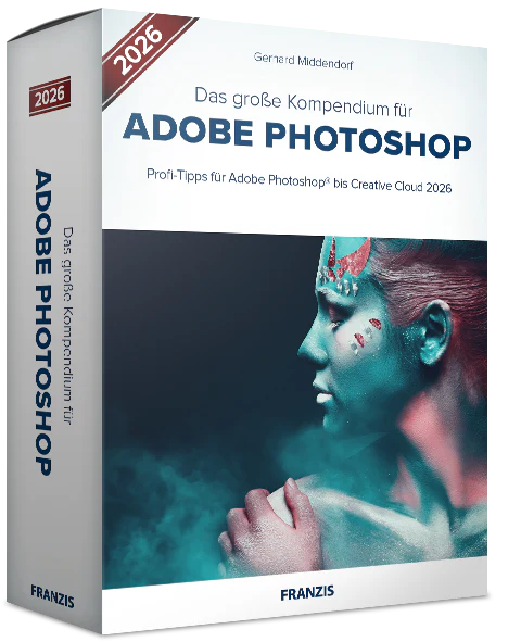 Das große Kompendium für Adobe Photoshop 2026