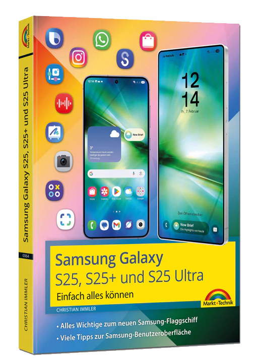 Samsung Galaxy S25, S25+ und S25 Ultra – Einfach alles können