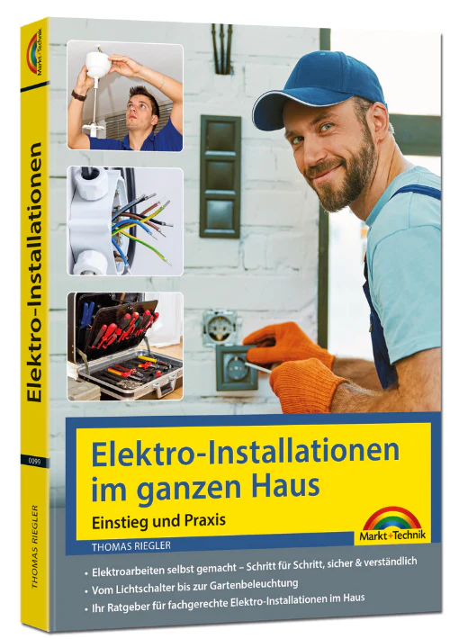 Elektro-Installationen im ganzen Haus – Einstieg und Praxis