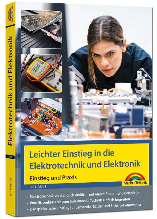 Leichter Einstieg in die Elektrotechnik und Elektronik