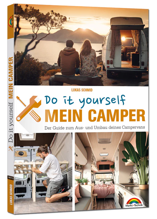 Mein Camper – Der Guide zum Selbstausbau