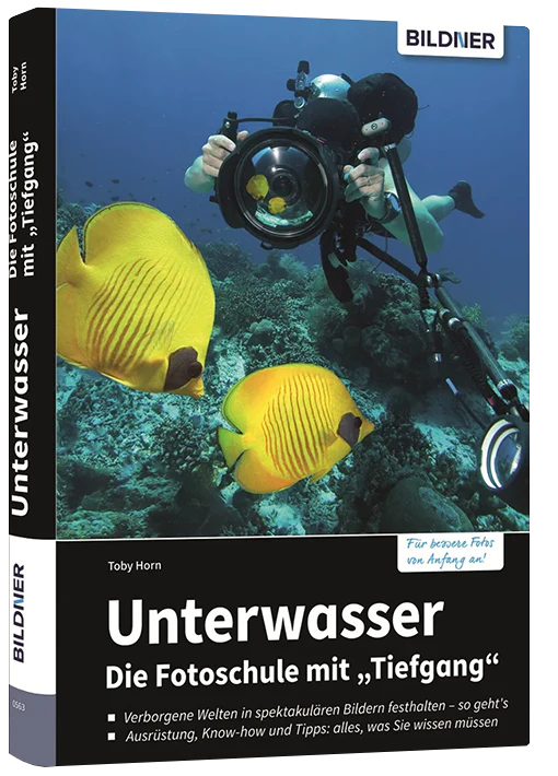 Unterwasser - Die Fotoschule mit Tiefgang